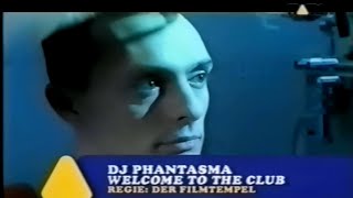 DJ Phantasma – Welcome To The Club