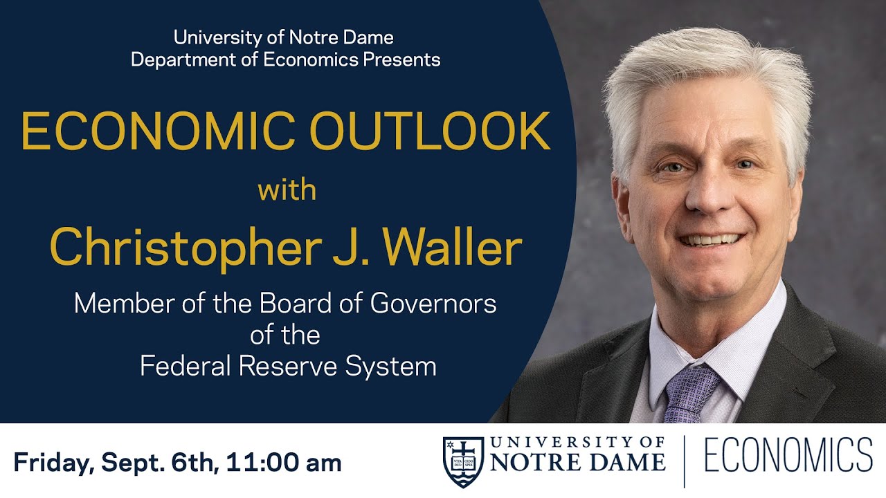 Economic Outlook with Christopher J. Waller