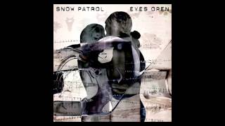 Snow Patrol - It&#39;s Beginning To Get To Me