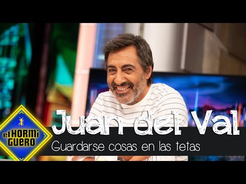 Juan del Val contra "las señoras que se guardan cosas en las tetas" - El Hormiguero