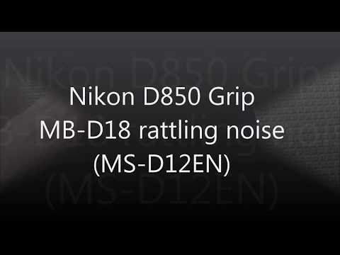 MB-D18 rattling noise issue