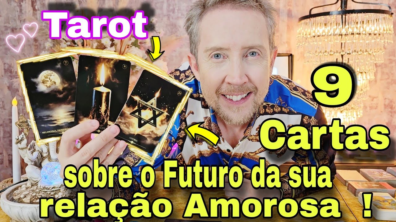 9 CARTAS SOBRE O FUTURO DA SUA RELAÇÃO AMOROSA ! rei do oráculo hoje, buba tarot de hoje,   simpatia