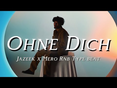 [FREE] Jazeek x Mero x Dardan Type Beat - "Ohne Dich"⎜2025
