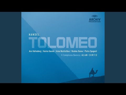 Handel: Tolomeo, Re d'Egitto HWV 25 / Act 3 - Aria: Son qual rocca