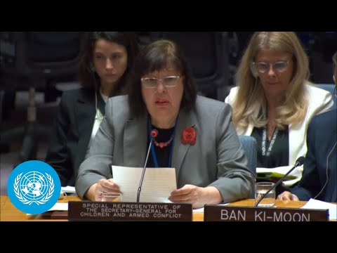 Children on Armed Conflict - Security Council Briefing | United Nations