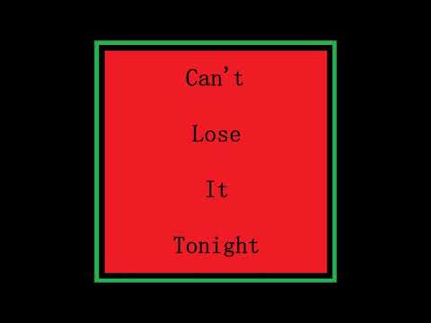 Justin Keenan - Can't Lose It Tonight