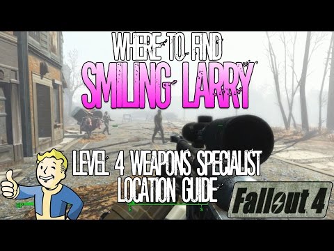 Fallout 4 | Smiling Larry | Level 4 | Weapon Merchant | Location Guide