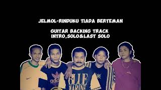 Download lagu JELMOL-RINDUKU TIADA BERTEMAN GUITAR BACKING TRACK mp3 Download lagu JELMOL-RINDUKU TIADA BERTEMAN GUITAR BACKING TRACK mp3