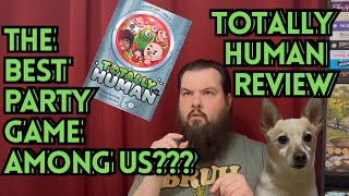 The Best Party Game Among Us?? Totally Human Review