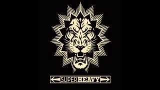 SuperHeavy - Never Gonna Change
