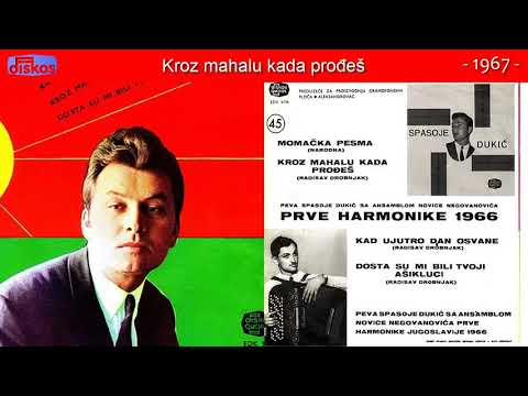 Spasoje Dukic - Kroz mahalu kada prodjes - (Audio 1967)