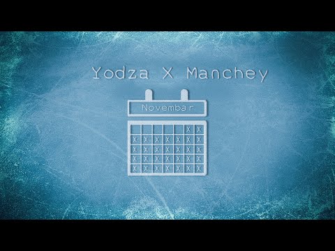 Yodza x Manchey - Novembar