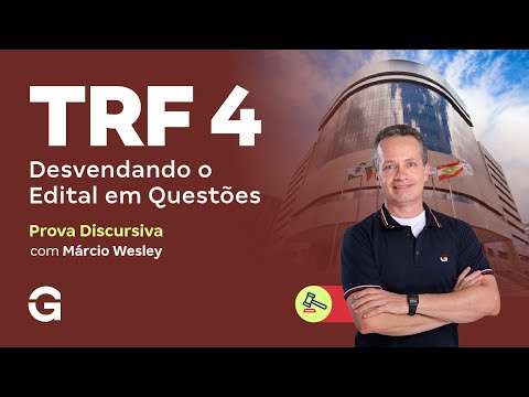 Concurso TRF 4 | Desvendando o Edital em Questões | Prova Discursiva