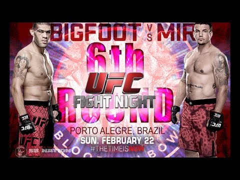 UFC Fight Night Mir vs Bigfoot 6th Round