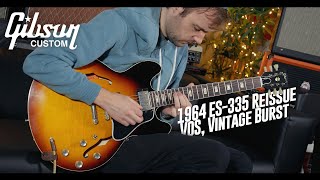 Video thumbnail for Gibson Custom 1964 ES-335 Reissue VOS, Vintage Burst by GAK
