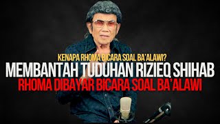 Download lagu RHOMA'S WHISPER #217: A REJECTION FOR RIZIEQ SHIHAB WHO SAID RHOMA WAS PAID TO TALK ABOUT BA'ALAWI mp3 Download lagu RHOMA'S WHISPER #217: A REJECTION FOR RIZIEQ SHIHAB WHO SAID RHOMA WAS PAID TO TALK ABOUT BA'ALAWI mp3
