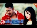New Nepali Song | Bachnu Bhaneko - Bhuwan Prakash Badu | Ft.Jeevan Khadka & Binu Shrestha