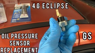 OIL PRESSURE SENSOR REPLACEMENT ON 4G ECLIPSE GS(ENGINE BLOCK)