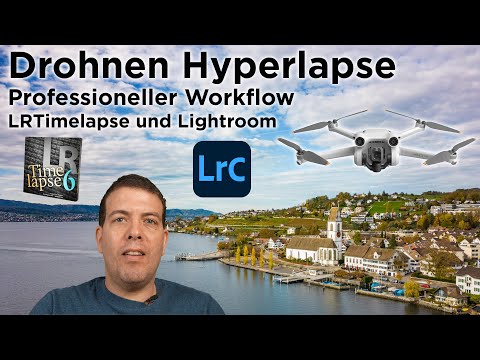 Drohnen Hyperlapse Tutorial - Professioneller Workflow LRTimelapse Lightroom