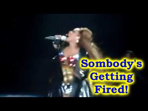 "Somebody's getting fired! Hey Hey!" - Beyonce I Am Word Tour