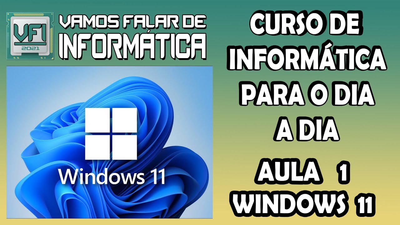 Windows 11 - aula 1 - A presentando as novidades