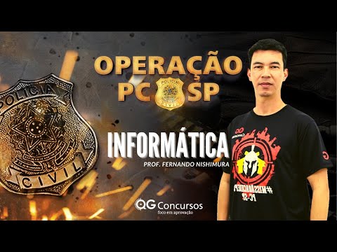 OPERAÇÃO PCSP -  Aula de Informática para Carreiras Policiais - QG Concursos