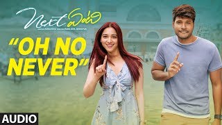 Oh No Never Full Audio Song | Next Enti | Leon James | Sundeep Kishan, Tamannaah Bhatia,Navdeep