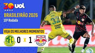 MIRASSOL 0 X 1 RED BULL BRAGANTINO | MELHORES MOMENTOS | BRASILEIRÃO