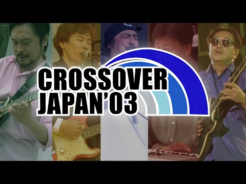 Various Artists - Crossover Japan '03 (Full DVD, 1080p60)