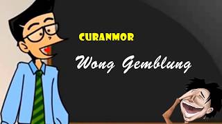 Download lagu Curanmor - 2 Wong Gemblung | Humor Ngapak Cilacap mp3 Download lagu Curanmor - 2 Wong Gemblung | Humor Ngapak Cilacap mp3