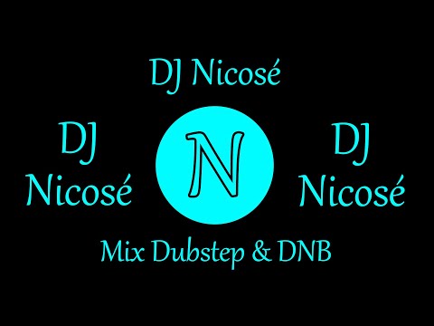 DJ Nicosé - Mix Dubstep & DNB 22# (Février)(2025)