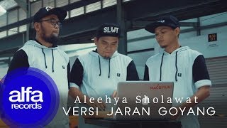 Download lagu Jaran Goyang Sholawat - Aleehya mp3 Download lagu Jaran Goyang Sholawat - Aleehya mp3
