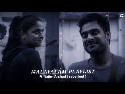 malayalam playlist ( reverbed )