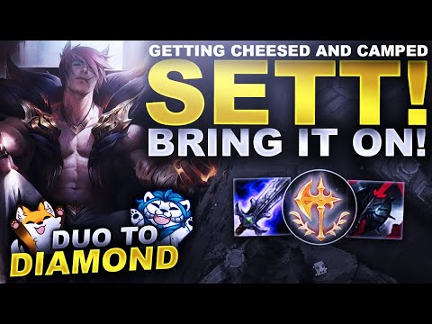 GETTING CHEESED AND CAMPED ON SETT! BRING IT ON! - Duo to Diamond | League of Legends