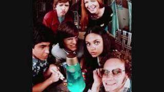 That 70&#39;s Show FULL Theme Song