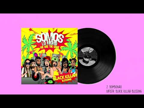 Bombonao - Black Killah Blessing