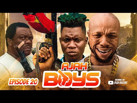 AJAH BOYS ￼20 FT CHARLES OKOCHA/ KELVIN IKEDUBA/ MOZKOH / OGB CULTIST/ STREET MOVIES WAR/ ACTION