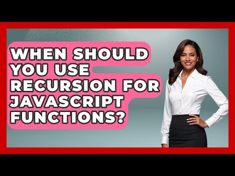 When Should You Use Recursion For Javascript Functions Javascript Toolkit