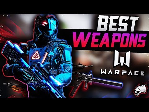 BEST weapons in Warface for every class