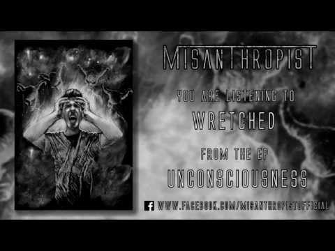 Misanthropist- Wretched