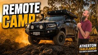 Remote 4x4 Camping in the Atherton Tablelands