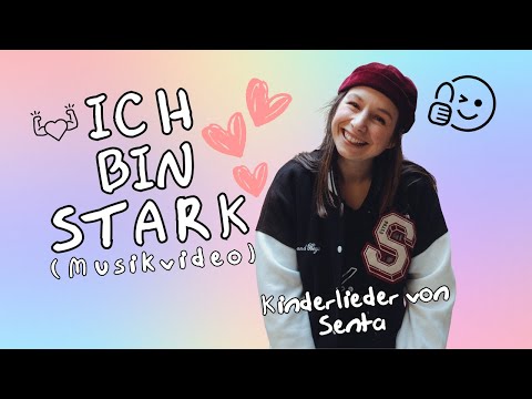 Ich bin stark 💪 | Senta – Musikvideo für Kinder über Selbstliebe & Mut | Affirmationen für Kids