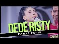 PANAS PERIH Voc DEDE RISTY I LIVE MUSIC DEDE RISTY GANJENE PANTURA I