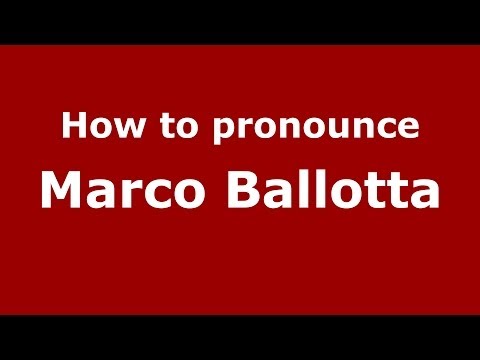 How to pronounce Marco Ballotta (Italian/Italy)  - PronounceNames.com