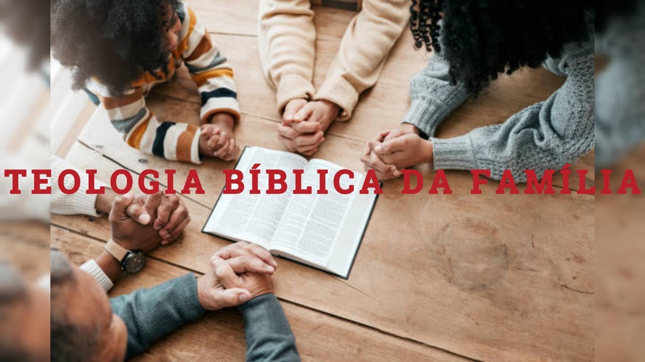 Aula 1  - Introdução - Teologia bíblica da família  Pr Ricardo