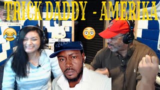 Trick Daddy - Amerika (feat. Society) Producer Reaction
