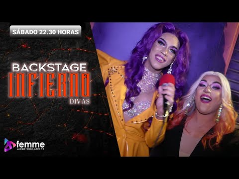 Backstage 04 | Infierno Divas | Canal Femme