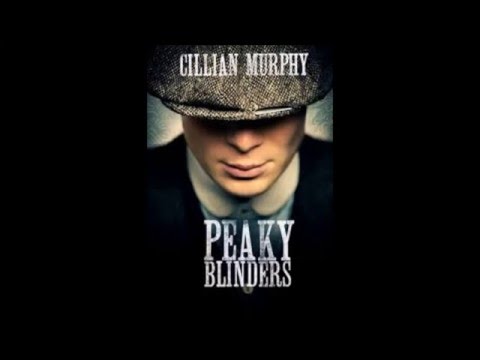 Peaky Blinders Theme Song