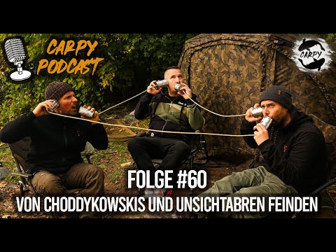 Carpy Podcast #60 - Von Choddykowskis und unsichtbaren Feinden