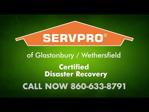 Certified Disaster Recovery  - SERVPRO of Glastonbury / Wethersfield